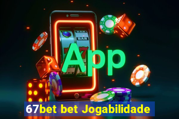 67bet bet Jogabilidade